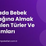 Rüyada Bebek Kucağına Almak Görülen Türler Ve Anlamları